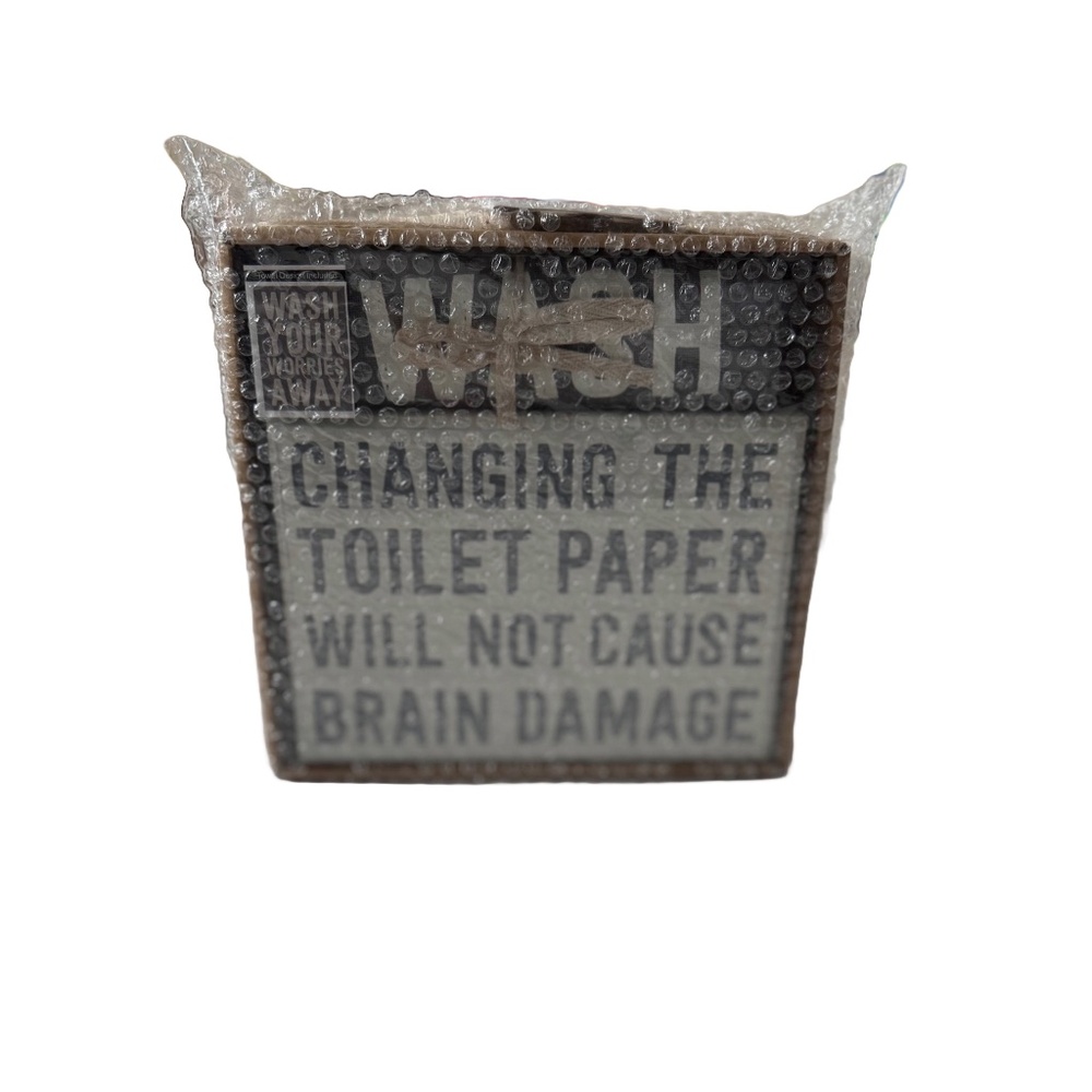 Grey "Changing the Toilet Paper Will Not Cause Brain Damage" Block Sign & Towel.